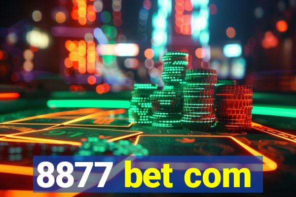 8877 bet com